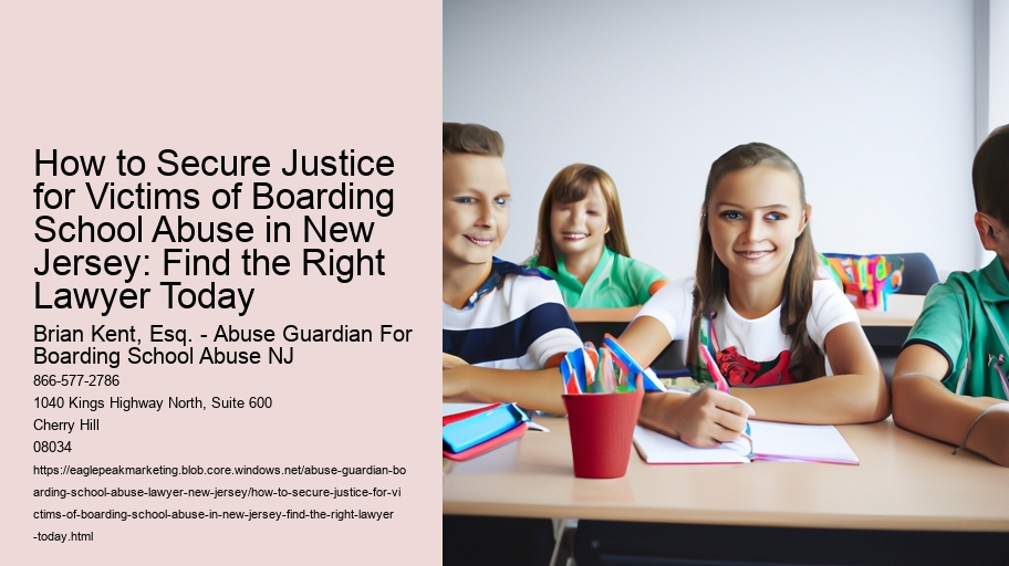 How to Secure Justice for Victims of Boarding School Abuse in New Jersey: Find the Right Lawyer Today